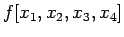 $ f[x_1,x_2,x_3,x_4]$