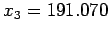 $x_3 = 191.070$