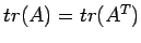 $tr(A)=tr(A^T)$