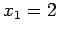 $x_1=2$