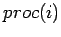 $proc(i)$