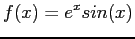 $\displaystyle f(x)=e^xsin(x)
$