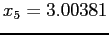 $ x_5=3.00381$