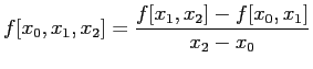 $\displaystyle f[x_0,x_1,x_2]=\frac{f[x_1,x_2]-f[x_0,x_1]}{x_2-x_0}
$