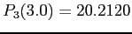 $ P_3(3.0)= 20.2120$