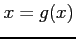 $x = g(x)$