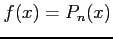 $f(x)=P_n(x)$