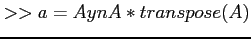 $
>> a = Ay\textbackslash A*transpose(A)
$