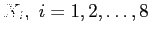 $ X_i,~i=1,2,\ldots,8$