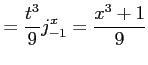 $\displaystyle =\frac{t^3}{9}\textbar_{-1}^x=\frac{x^3+1}{9}
$