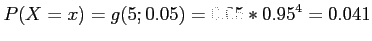 $\displaystyle P(X=x)=g(5;0.05)=0.05*0.95^4=0.041
$