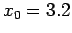 $ x_0=3.2$