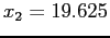 $ x_2 = 19.625$
