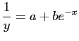 $\displaystyle \frac{1}{y}= a + be^{-x}
$