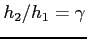 $h_2/h_1=\gamma$