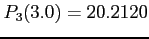 $P_3(3.0)= 20.2120$