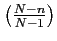 $ \left(\frac{N-n}{N-1} \right)$