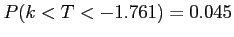 $ P(k < T < -1.761) = 0.045$