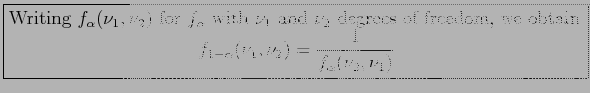 \fbox{\parbox{5in}{
Writing $f_{\alpha}(\nu_1,\nu_2)$\ for $f_{\alpha}$\ with $\...
...
f_{1-\alpha}(\nu_1,\nu_2)=\frac{1}{f_{\alpha}(\nu_2,\nu_1)}
\end{displaymath}}}